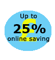Buy online and save up to 25%